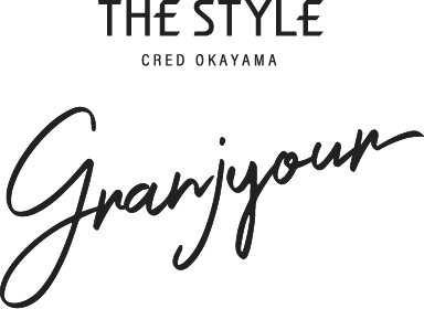 THE STYLE CRED OKAYAMA GRANJYOUR